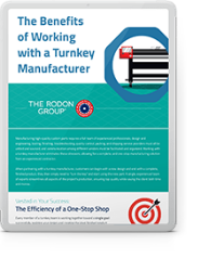 The Benefits of Working with a Turnkey Manufacturer