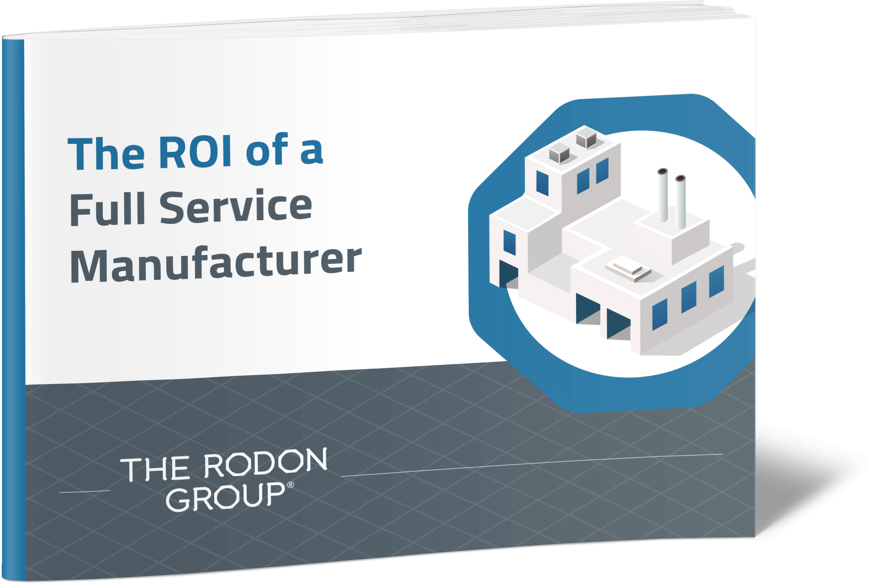 The Benefits of a Full-Service Manufacturer